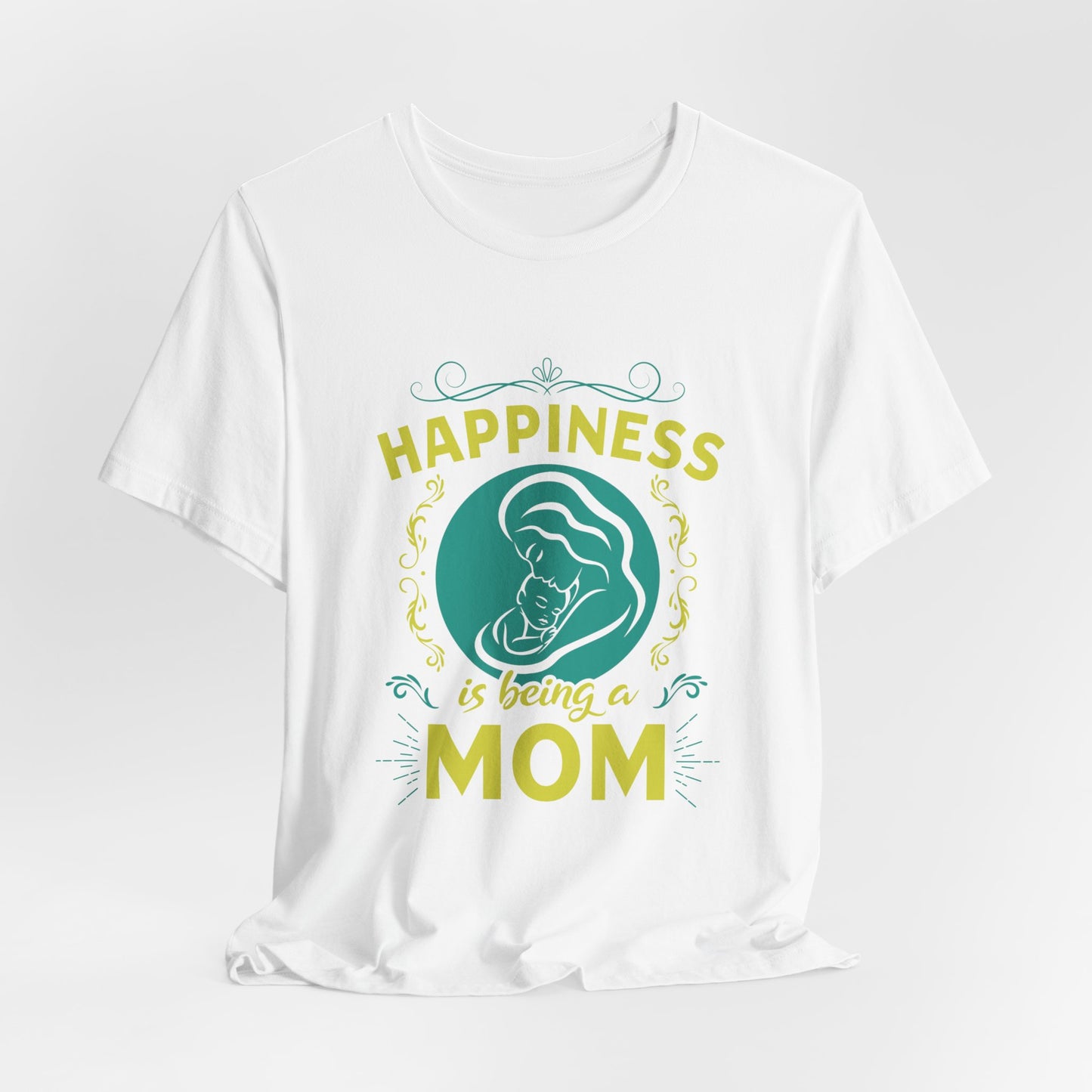 Happiness Is Being A Mom - Unisex Jersey Short Sleeve Tee