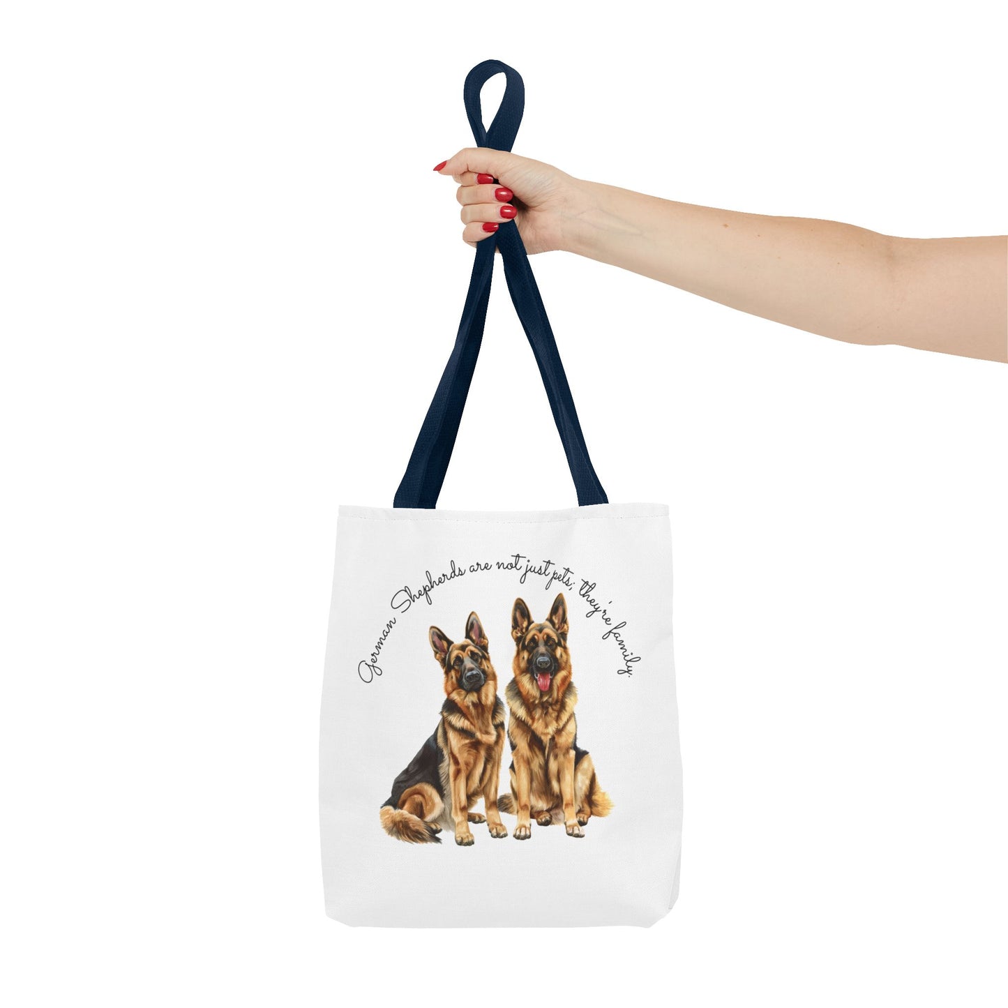 German Shepherds Are Not Just Pets; They're Family - Tote Bag - 10497