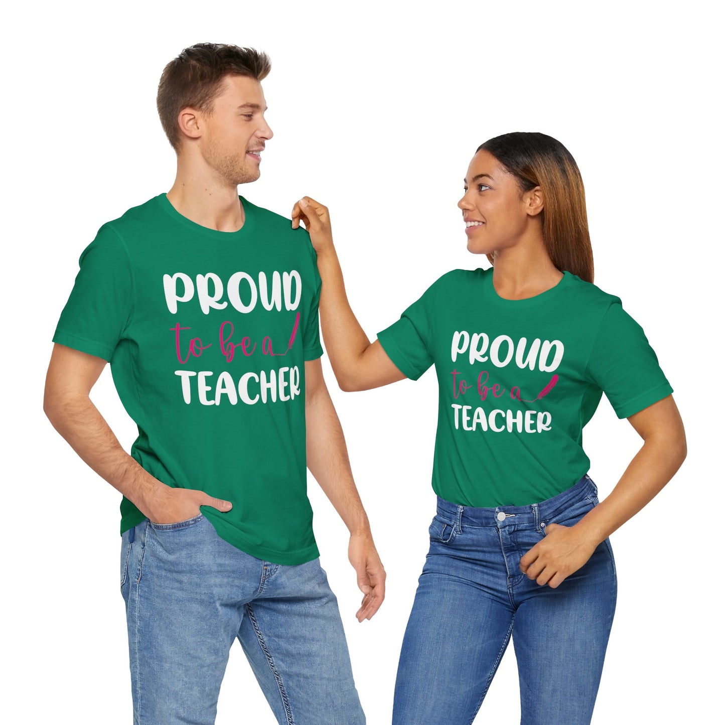 Proud To Be A Teacher - Unisex Jersey Short Sleeve Tee