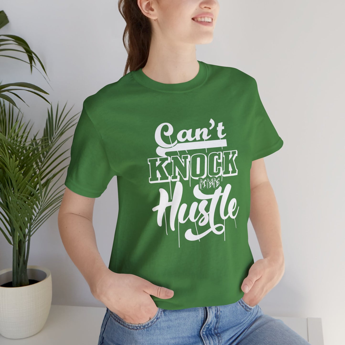 Motivational: Can't Knock The Hustle - Unisex Jersey Short Sleeve Tee