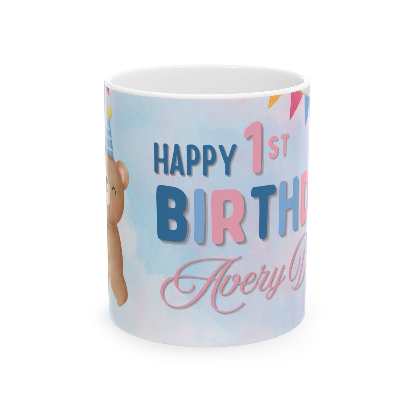 Happy Birthday Ceramic Mug, Customizable Gift, Party Favor, 1st Birthday Keepsake, Cute Bear Design - 13956