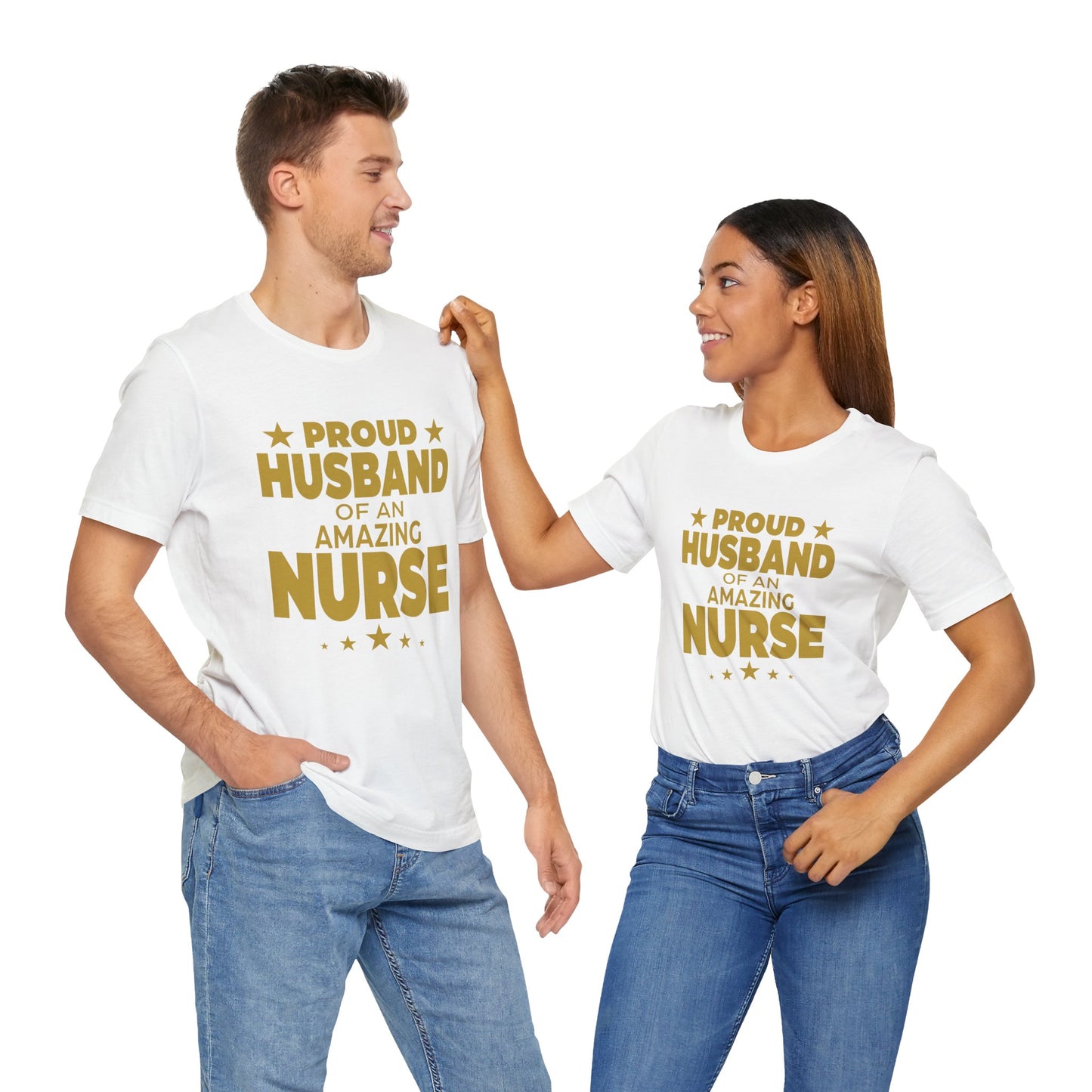 Proud Husband Of An Amazing Nurse - Unisex Jersey Short Sleeve Tee - 13358