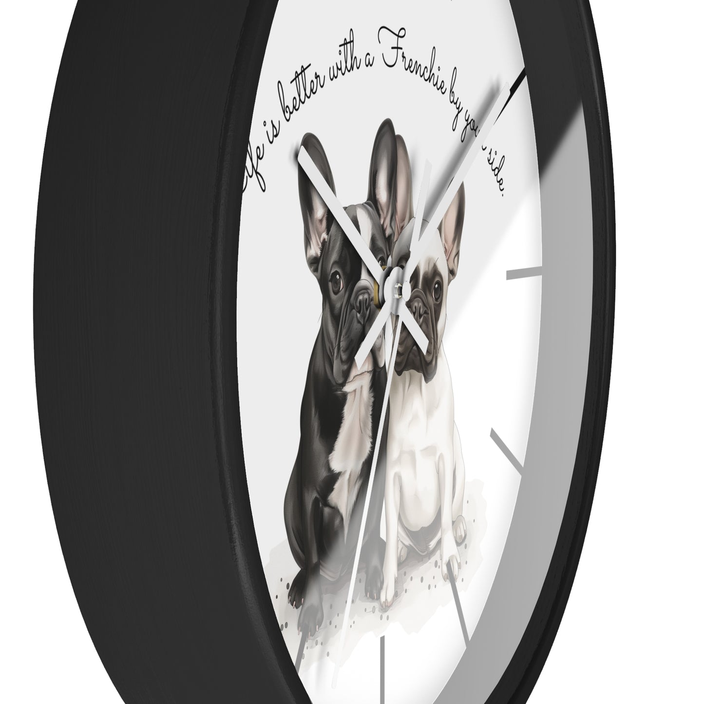 Life is Better with a Frenchie by Your Side - Wall Clock - 10503