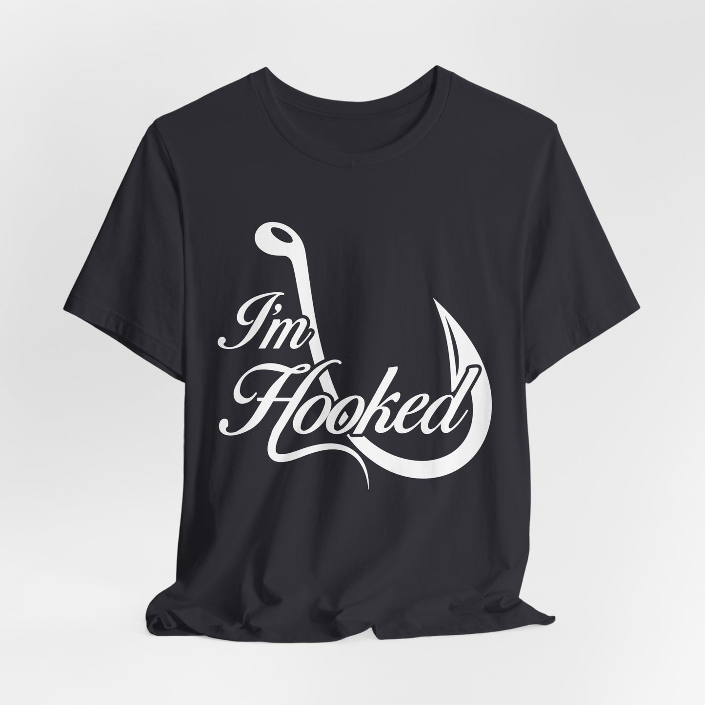 I'm Hooked - Unisex Jersey Short Sleeve Tee - 14190