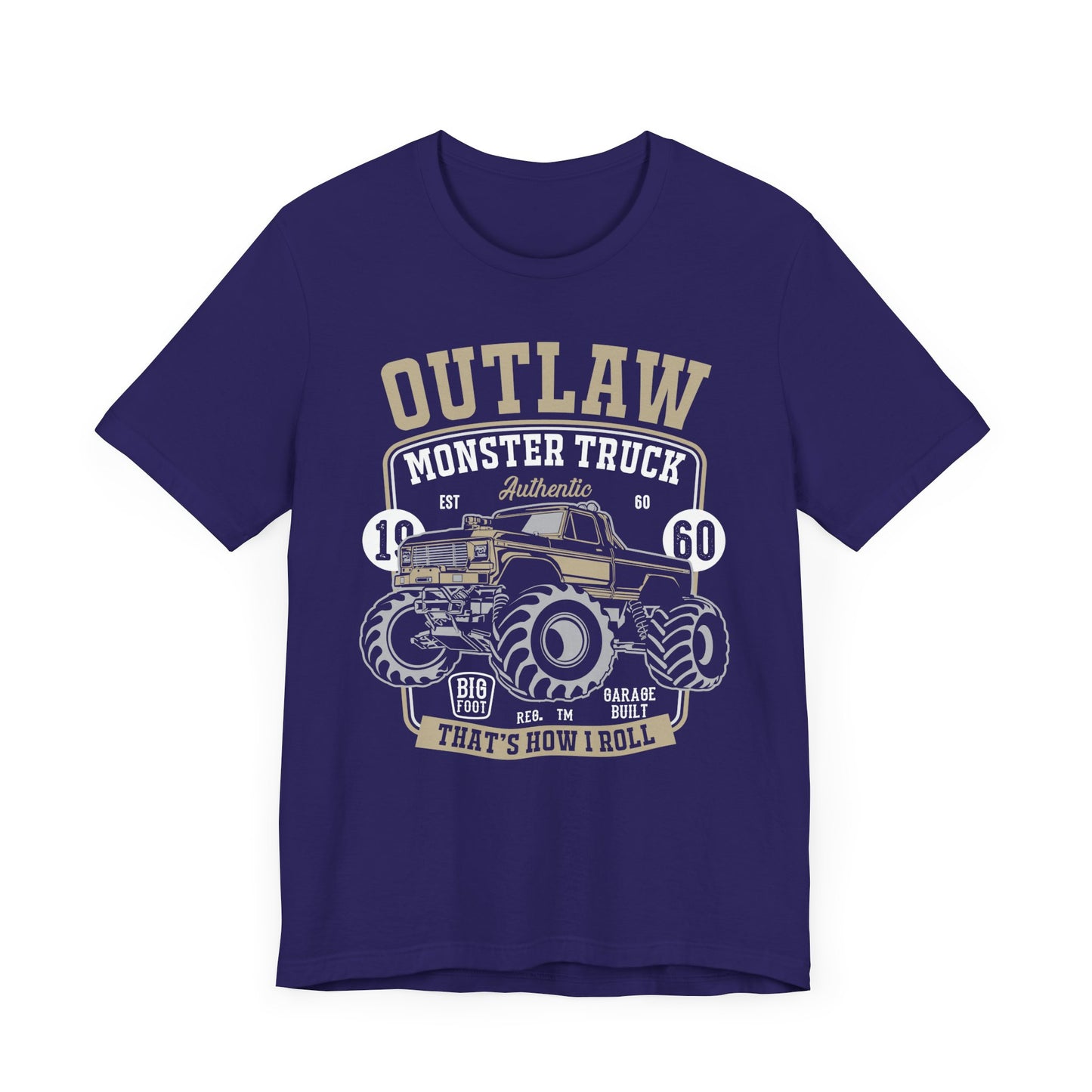 Outlaw, Monster Truck, 1960, That's How I Roll - Unisex Jersey Short Sleeve Tee - 12578