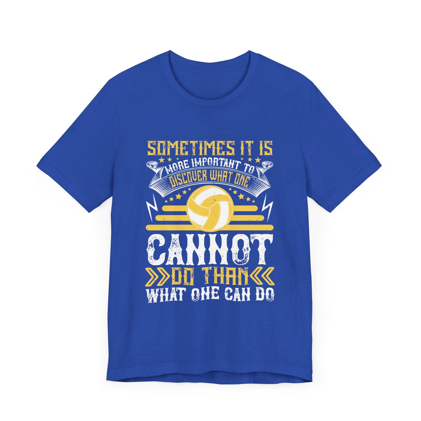 Volleyball: Sometimes It Is More Important to Discover What One Cannot Do Than What One Can Do - Unisex Jersey Short Sleeve Tee