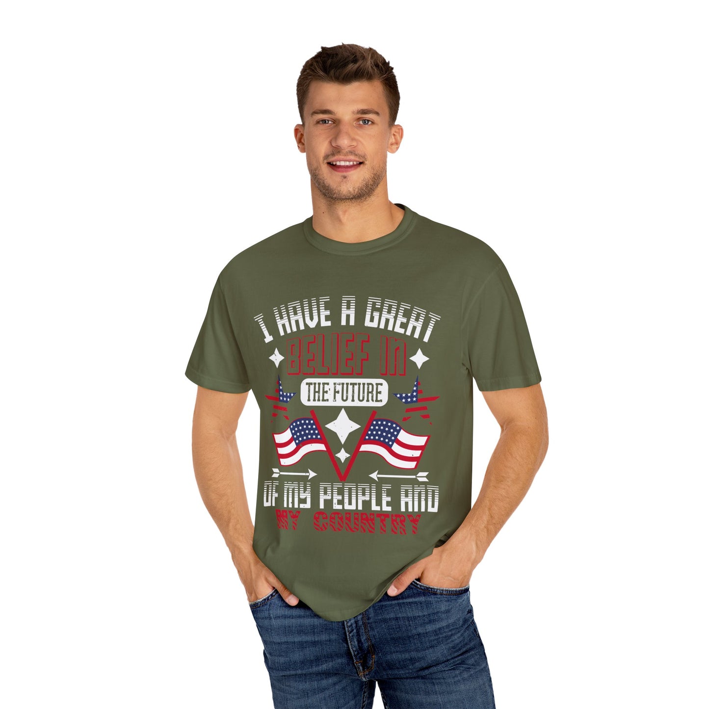"I have a great belief in the future of my people and my country" Garment-Dyed T-shirt - 13821