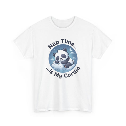 Cute Panda T-Shirt – “Nap Time Is My Cardio” Funny Sleep Tee - 14845