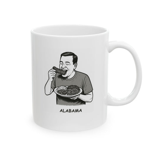 "You haven’t lived until you’ve had BBQ in Alabama." Ceramic Mug - 12798