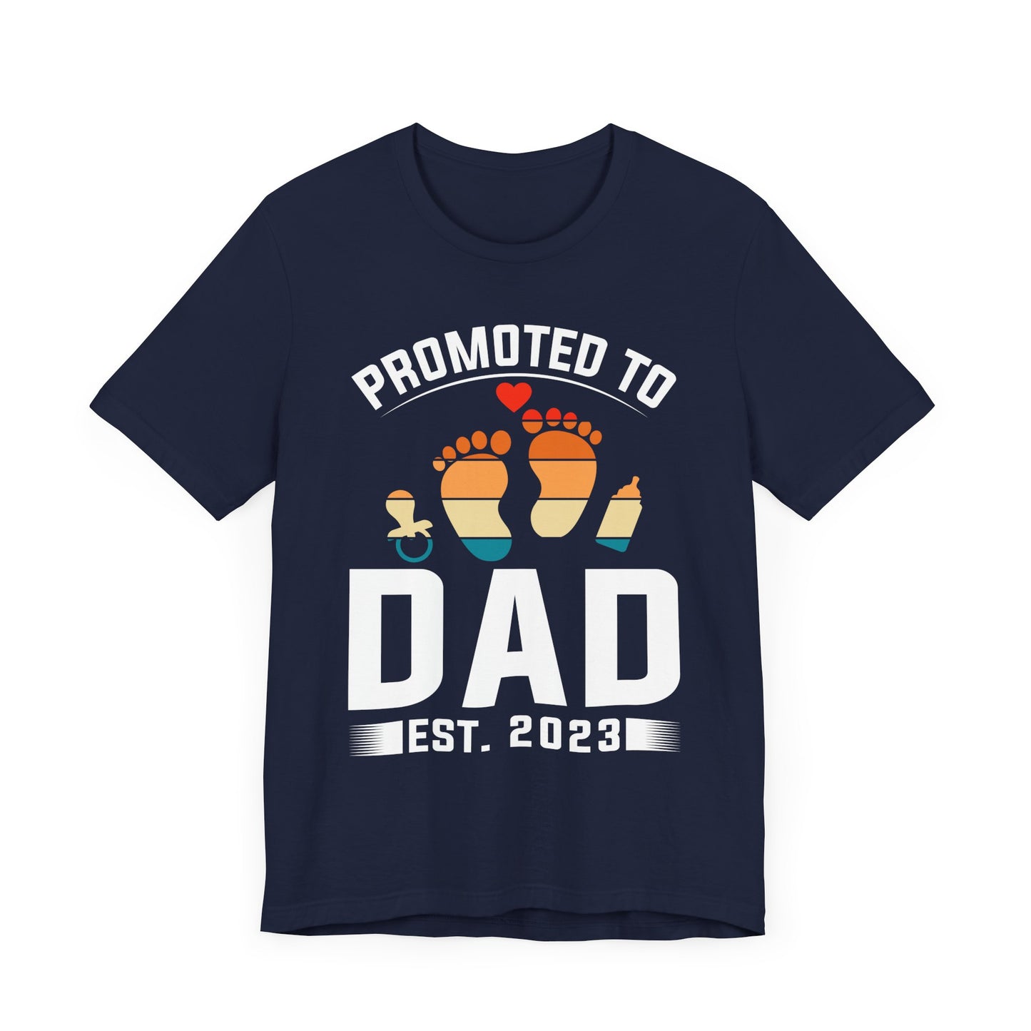 Promoted To Dad - Unisex Jersey Short Sleeve Tee - 13741