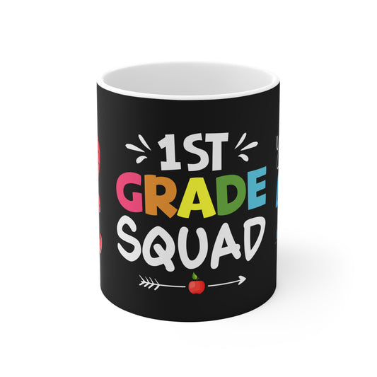 1st Grade Squad - Mug 11oz