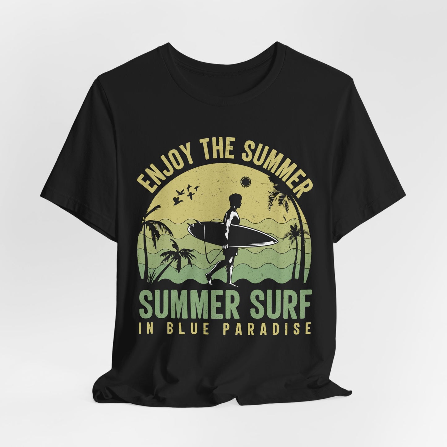 Enjoy The Summer, Summer Surf In Blue Paradise - Unisex Jersey Short Sleeve Tee - 13246