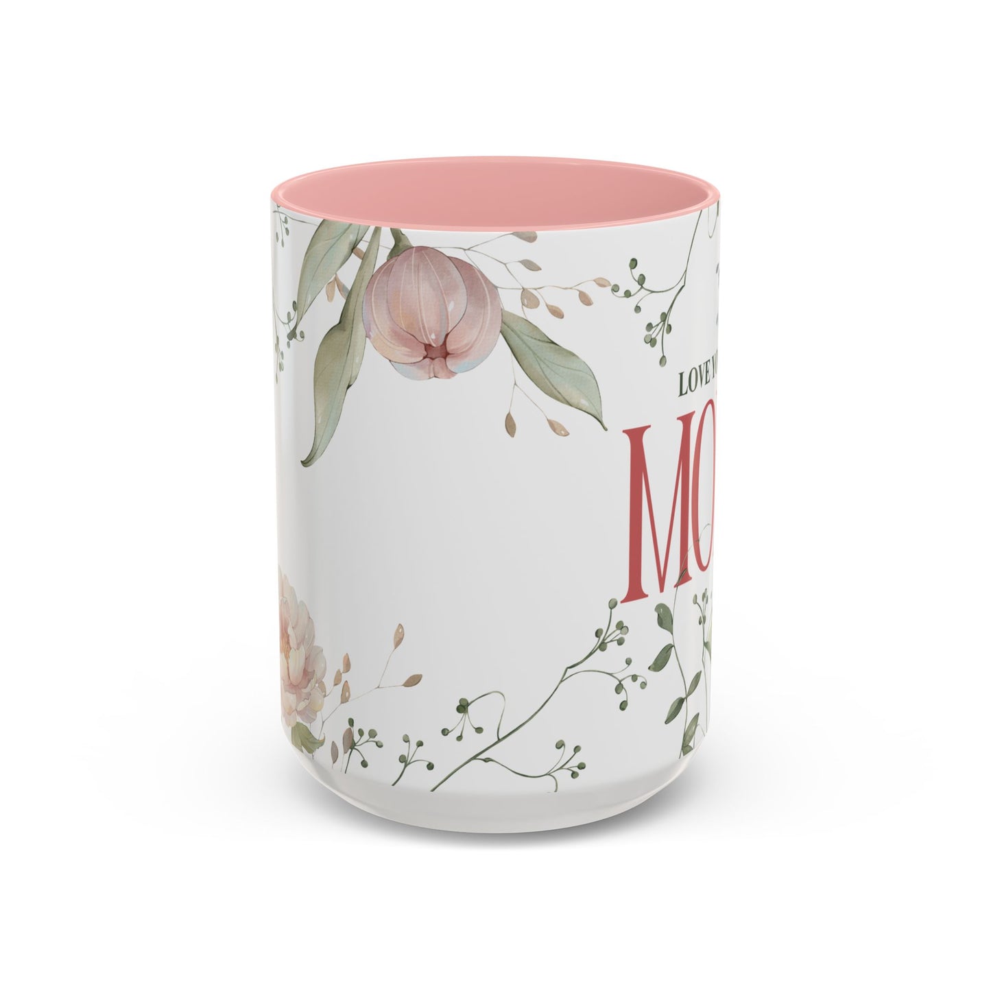 Love You, Mom - Accent Coffee Mug (11, 15oz) - 11039
