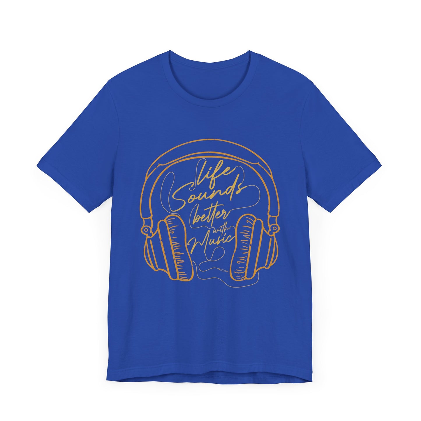 Music: Life Sounds Better With Music - Unisex Jersey Short Sleeve Tee