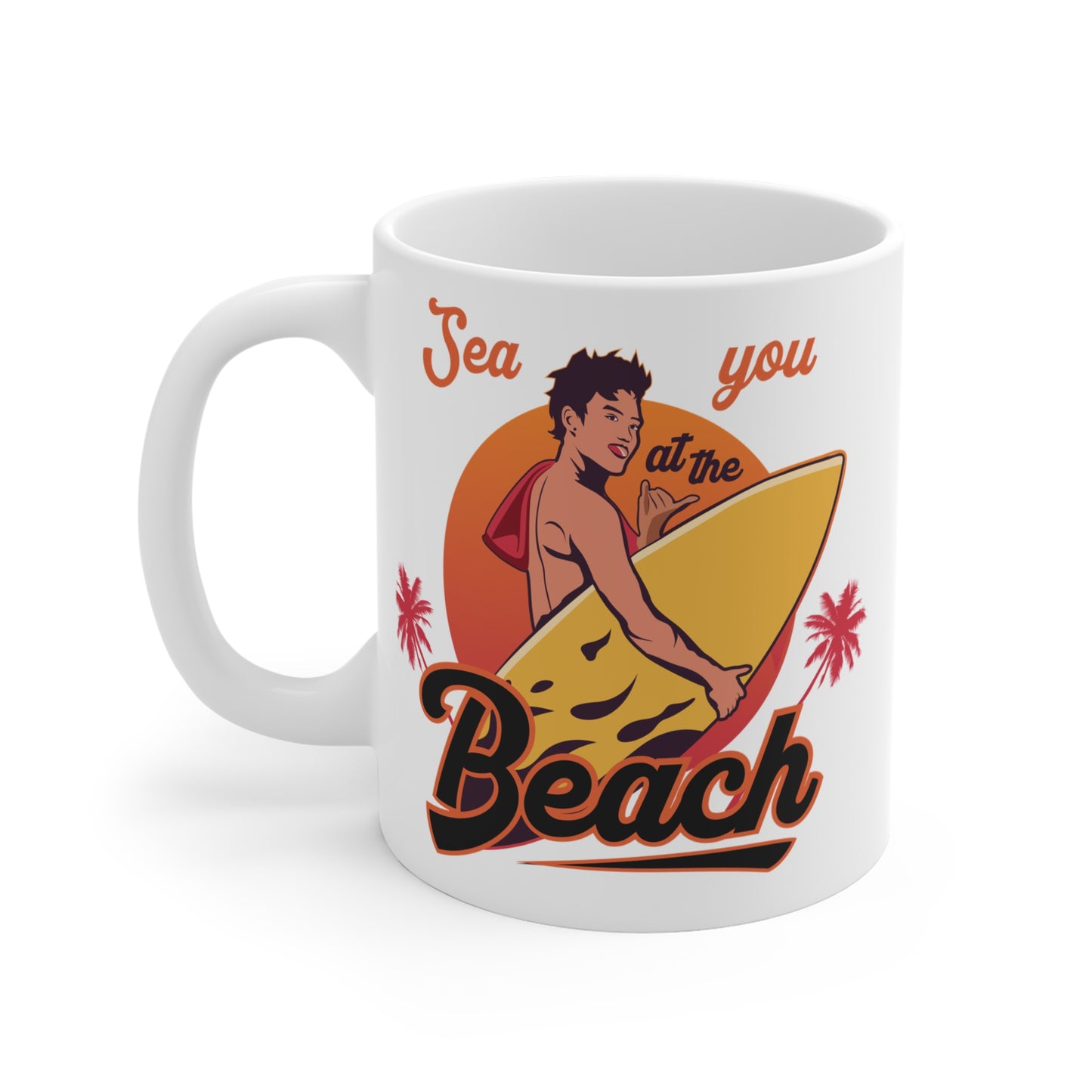 See You At The Beach - Mug 11oz - 13143