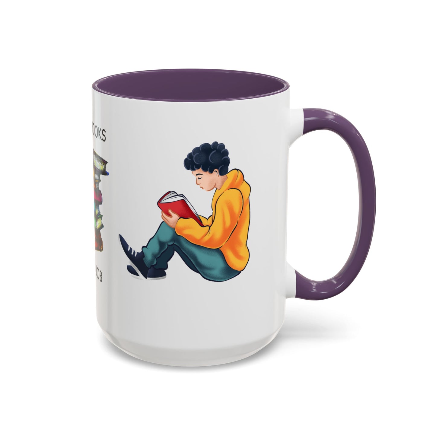 Reading Books, It's My Job - Accent Coffee Mug (11, 15oz) - 10690