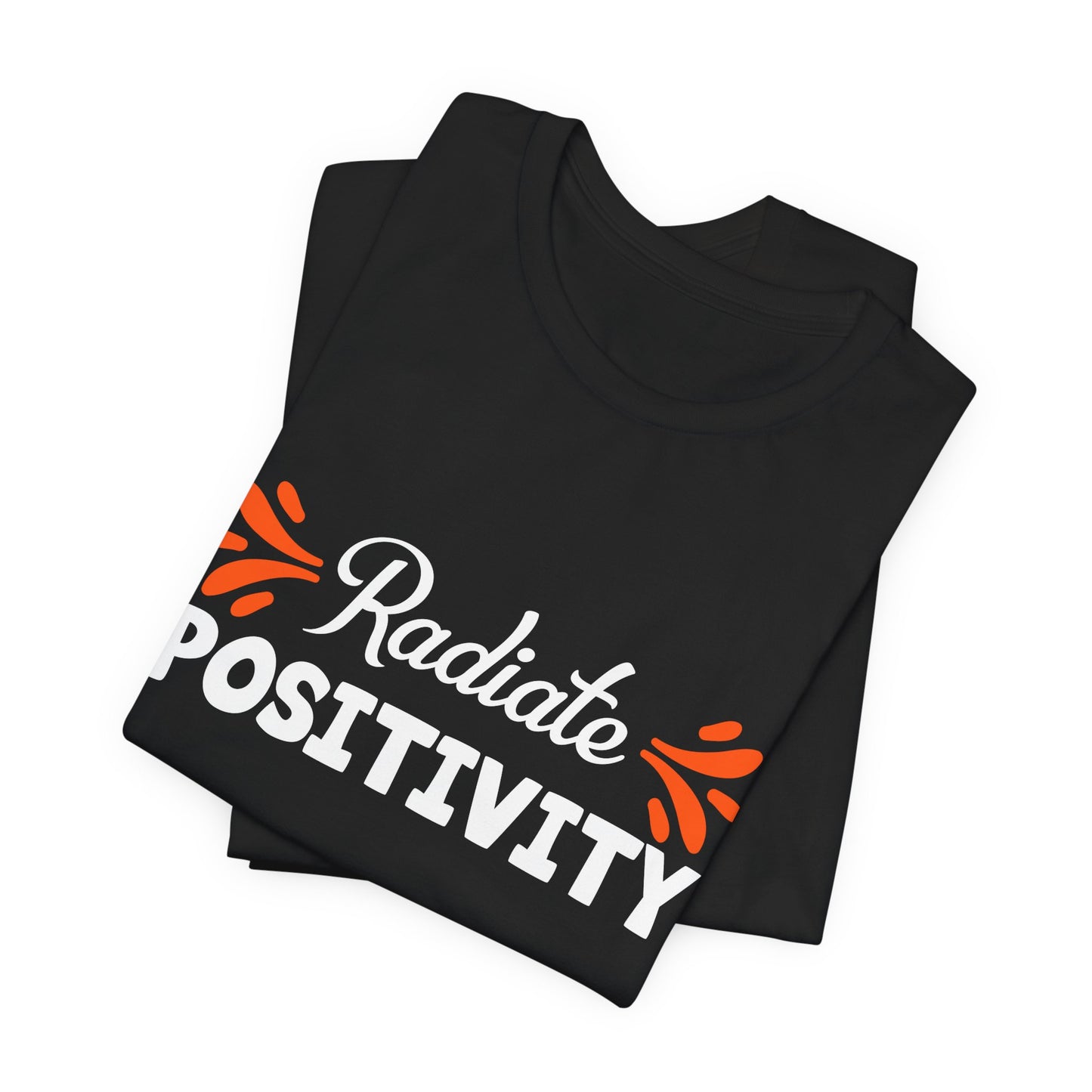 Motivational: Radiate Positivity - Unisex Jersey Short Sleeve Tee