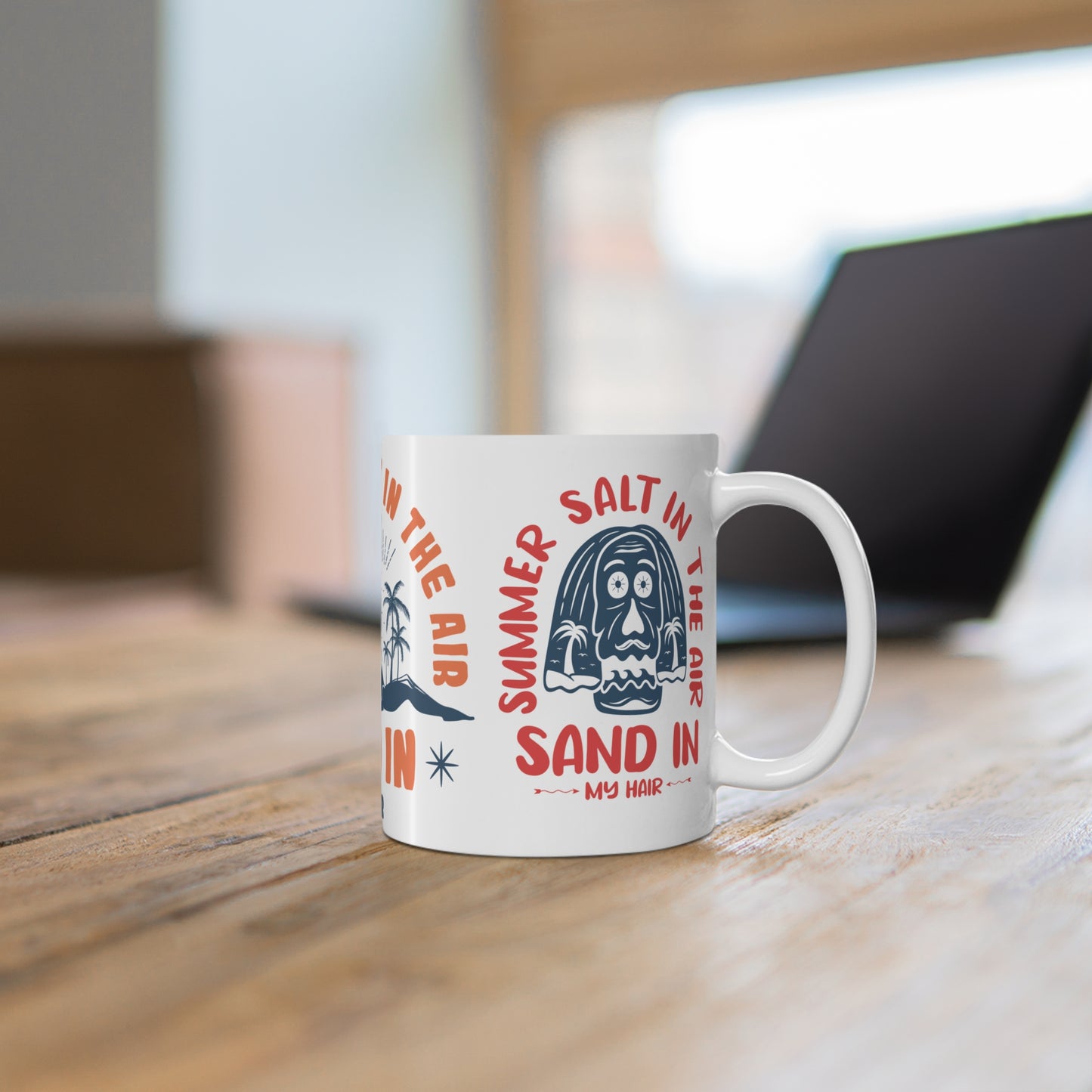 Summer Salt in the Air, Sand in My Hair - Mug 11oz