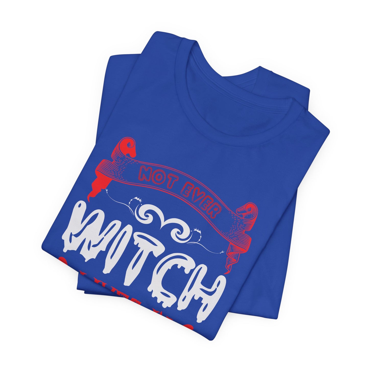 Not Every Witch Lives in Salem - Unisex Jersey Short Sleeve Tee - 12482