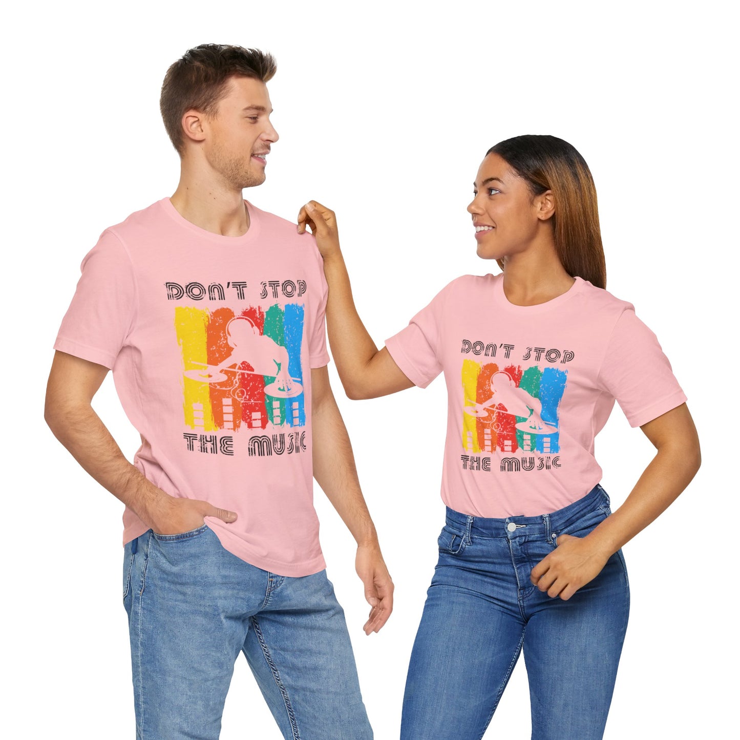 Don't Stop The Music - Unisex Jersey Short Sleeve Tee