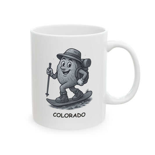 "In Colorado, we hike before breakfast and snowboard after lunch." Ceramic Mug - 13424
