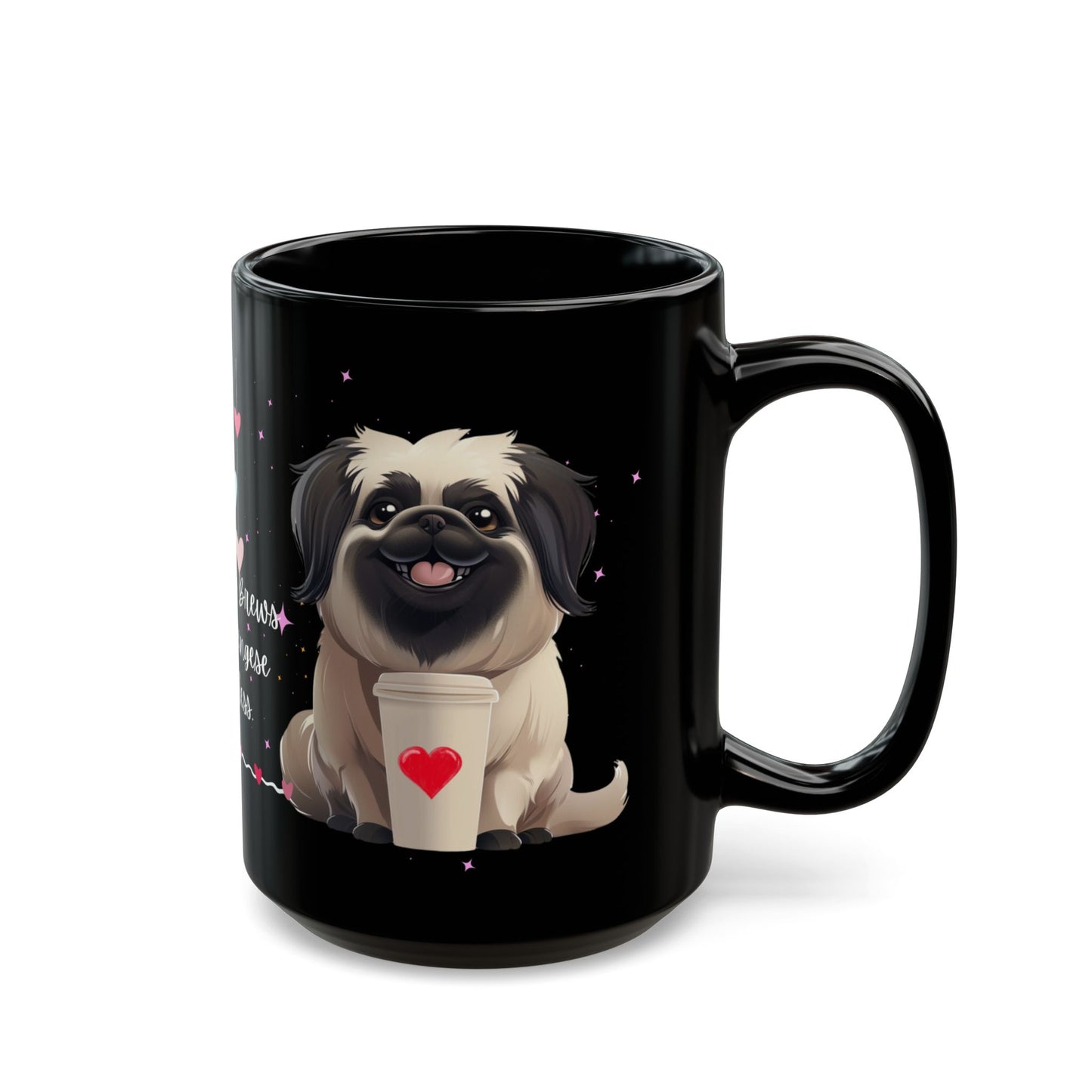 Morning Brews and Pekingese Cuddles - Black Mug (11oz, 15oz) - 10659