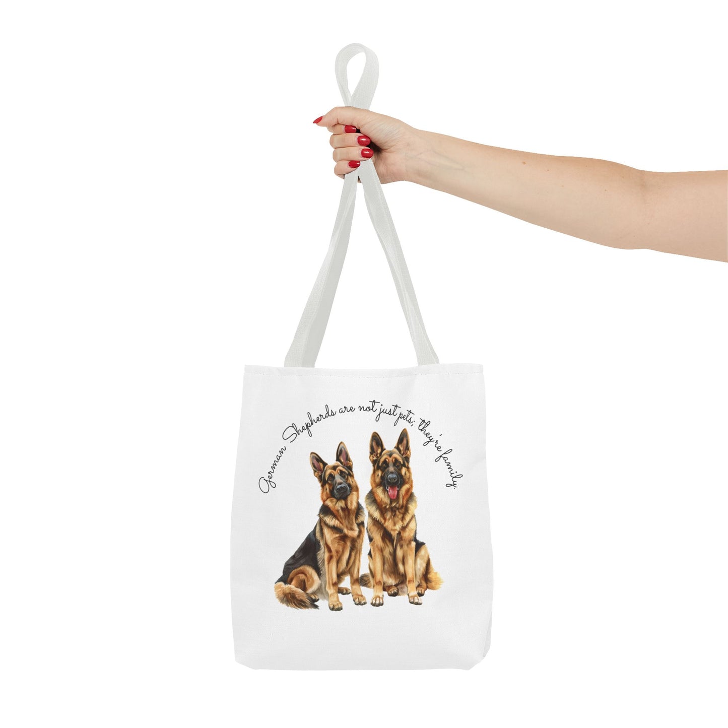 German Shepherds Are Not Just Pets; They're Family - Tote Bag - 10497