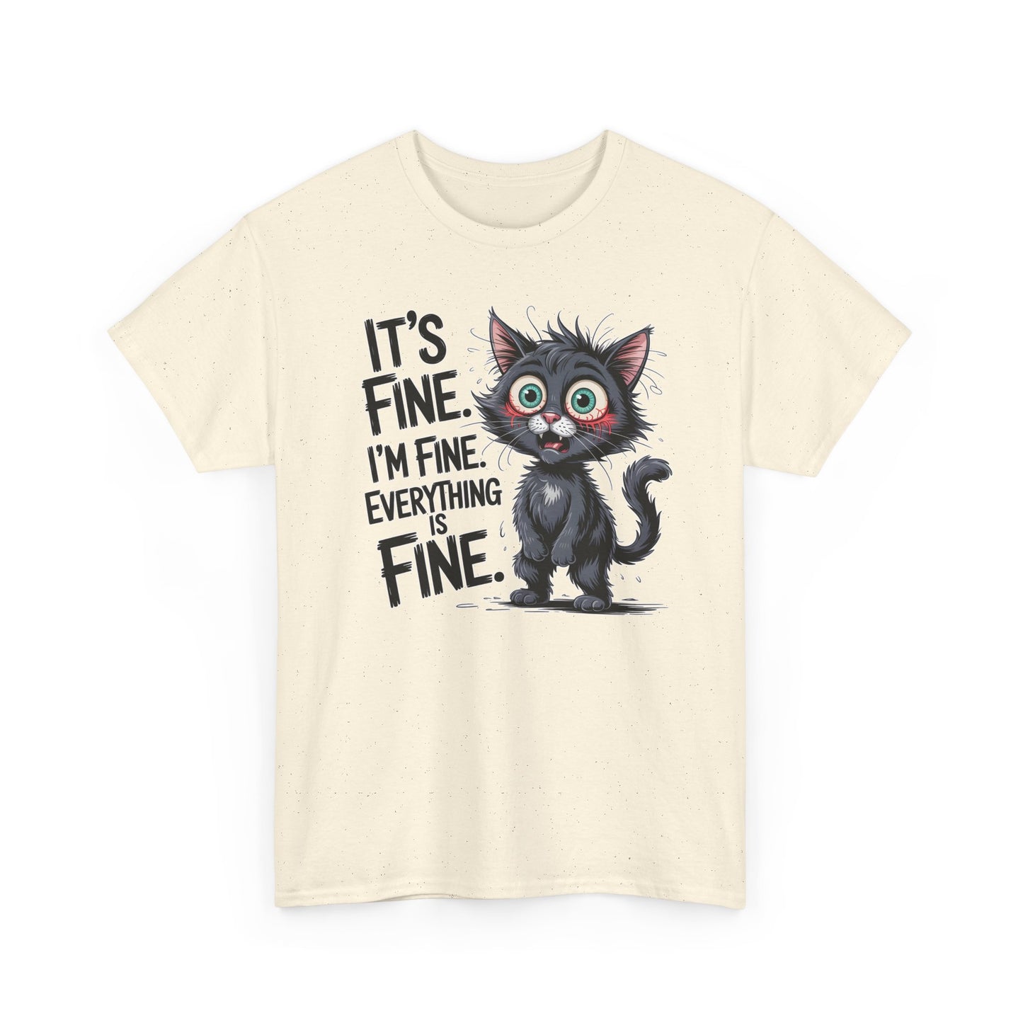 It’s Fine T-Shirt — Funny Black Cat Graphic Tee, “I’m Fine Everything Is Fine” Cat Lover Gift  - 14868