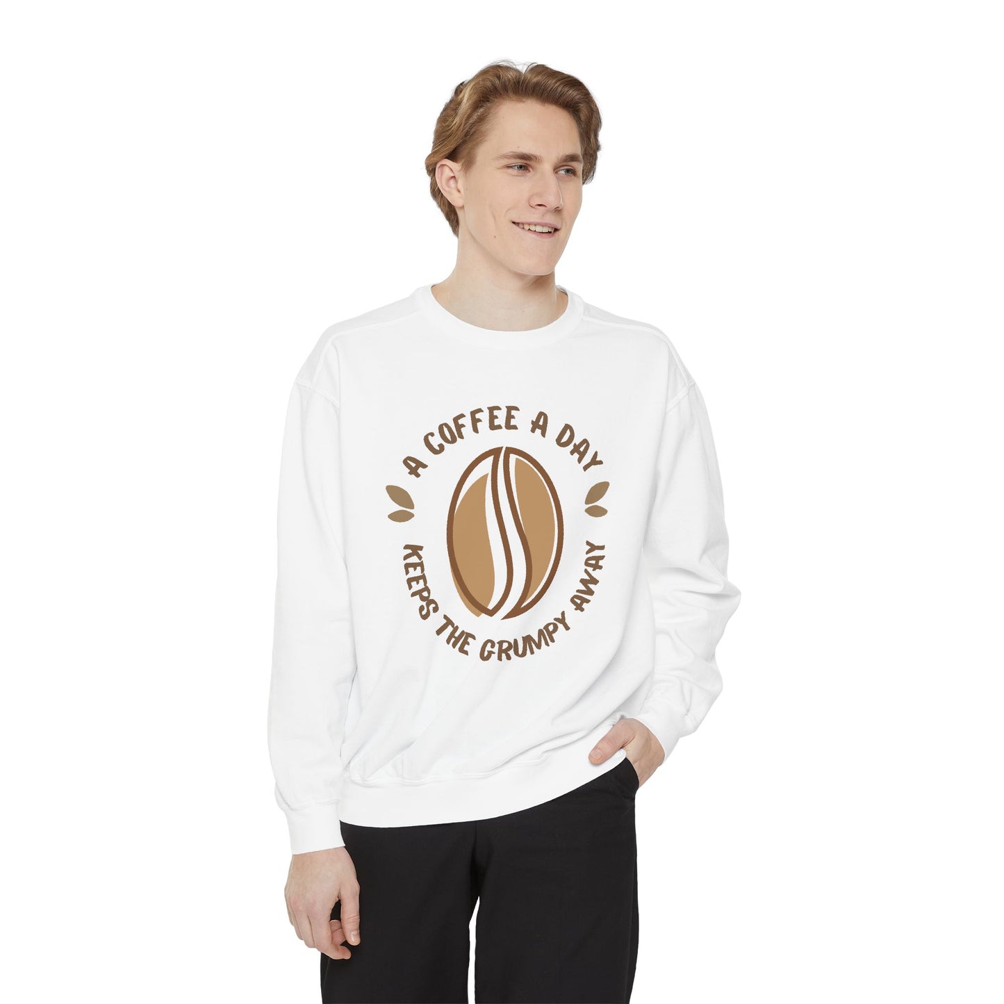 Coffee Day, Keeps The Grumpy Away - Unisex Garment-Dyed Sweatshirt - 11326