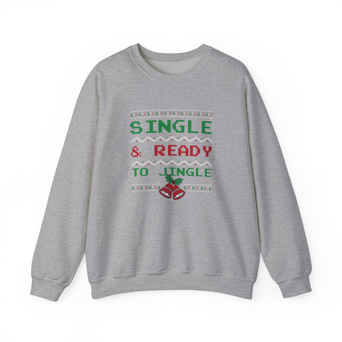 Single and Ready to Jingle - Unisex Heavy Blend™ Crewneck Sweatshirt