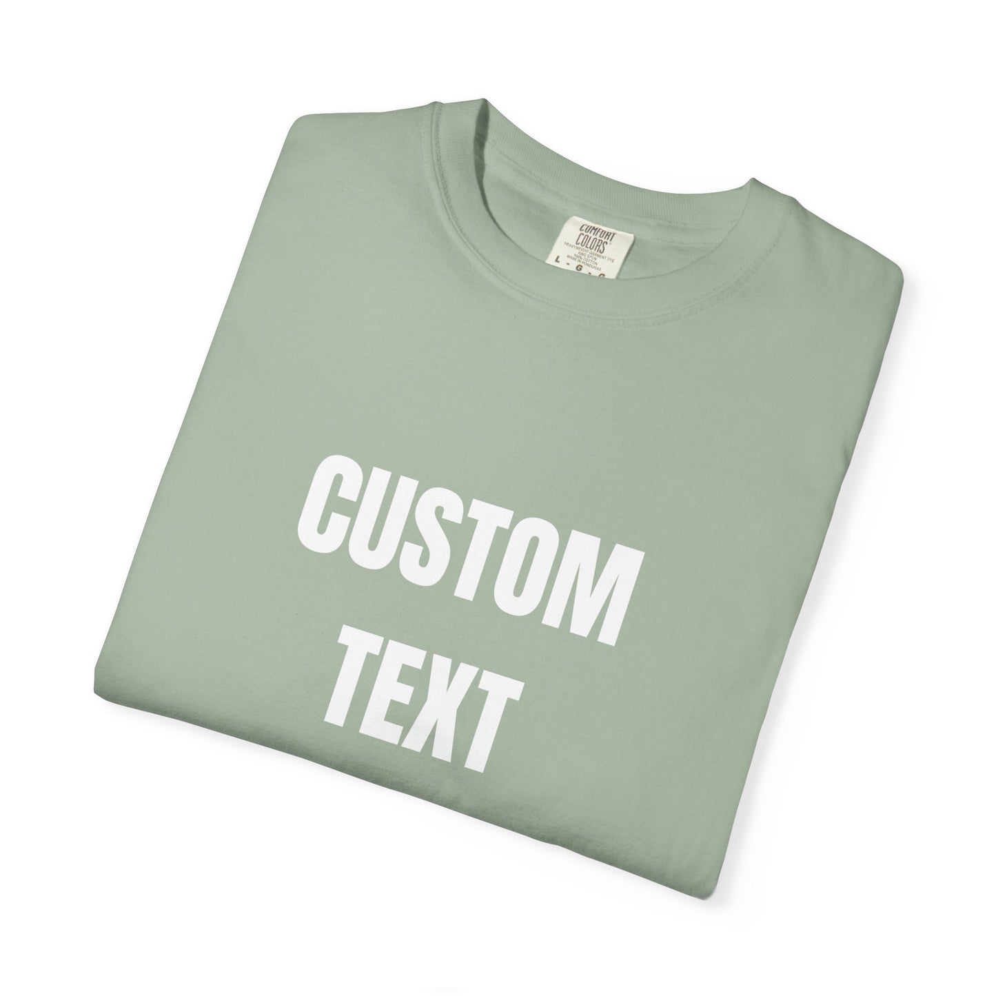 Custom Novelty T-Shirt – Unisex Garment-Dyed Cotton Tee - 14681