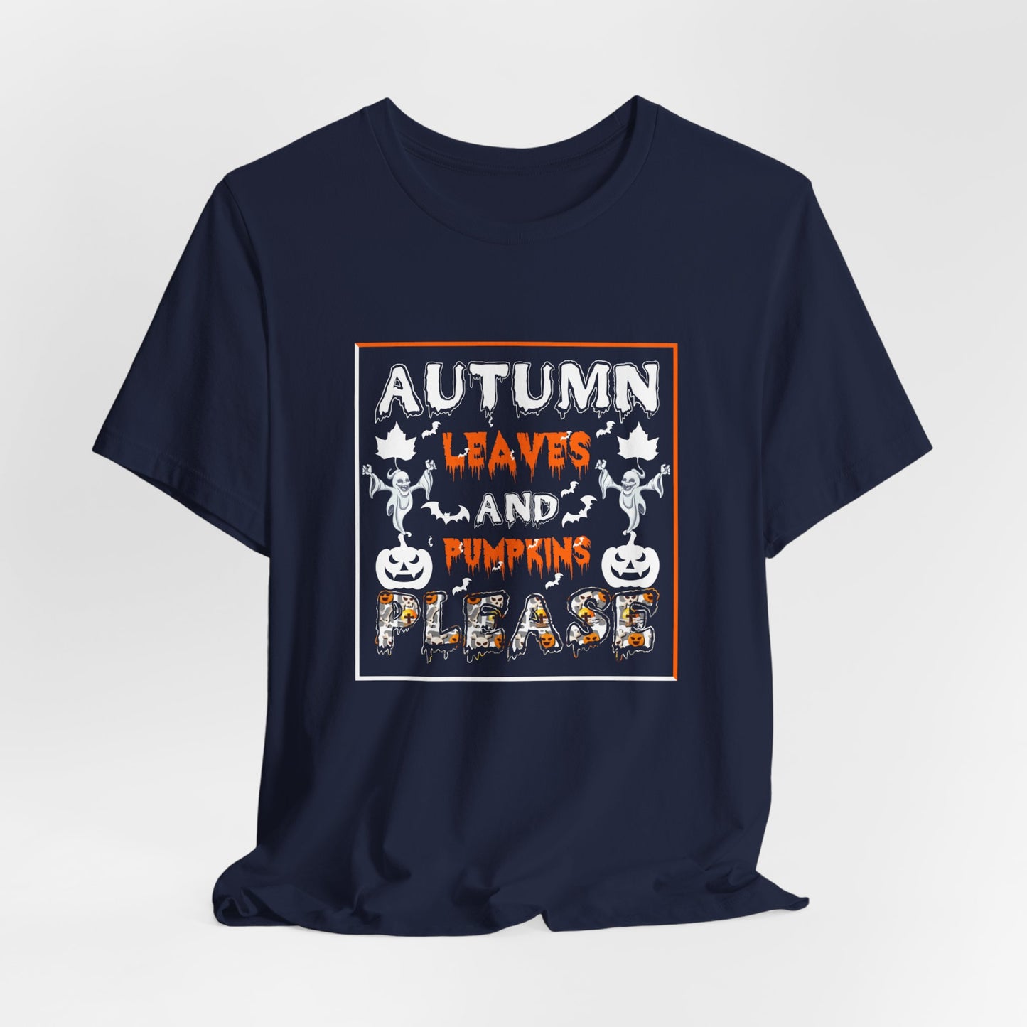 Halloween: Autumn Leaves & Pumpkins Please - Unisex Jersey Short Sleeve Tee