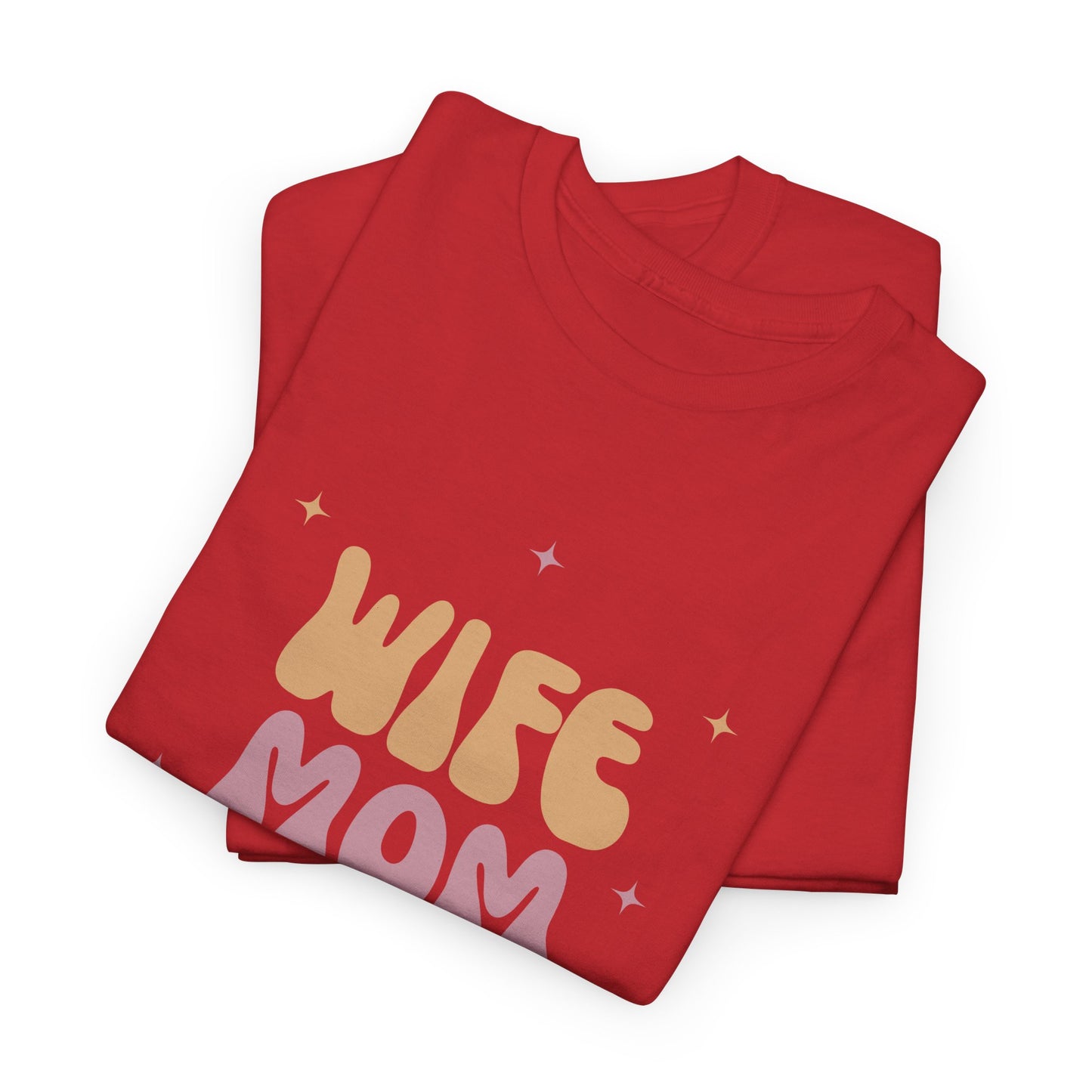 Wife Mom Friend Heavy Cotton Tee | Perfect Gift for Moms & Friends - 12462