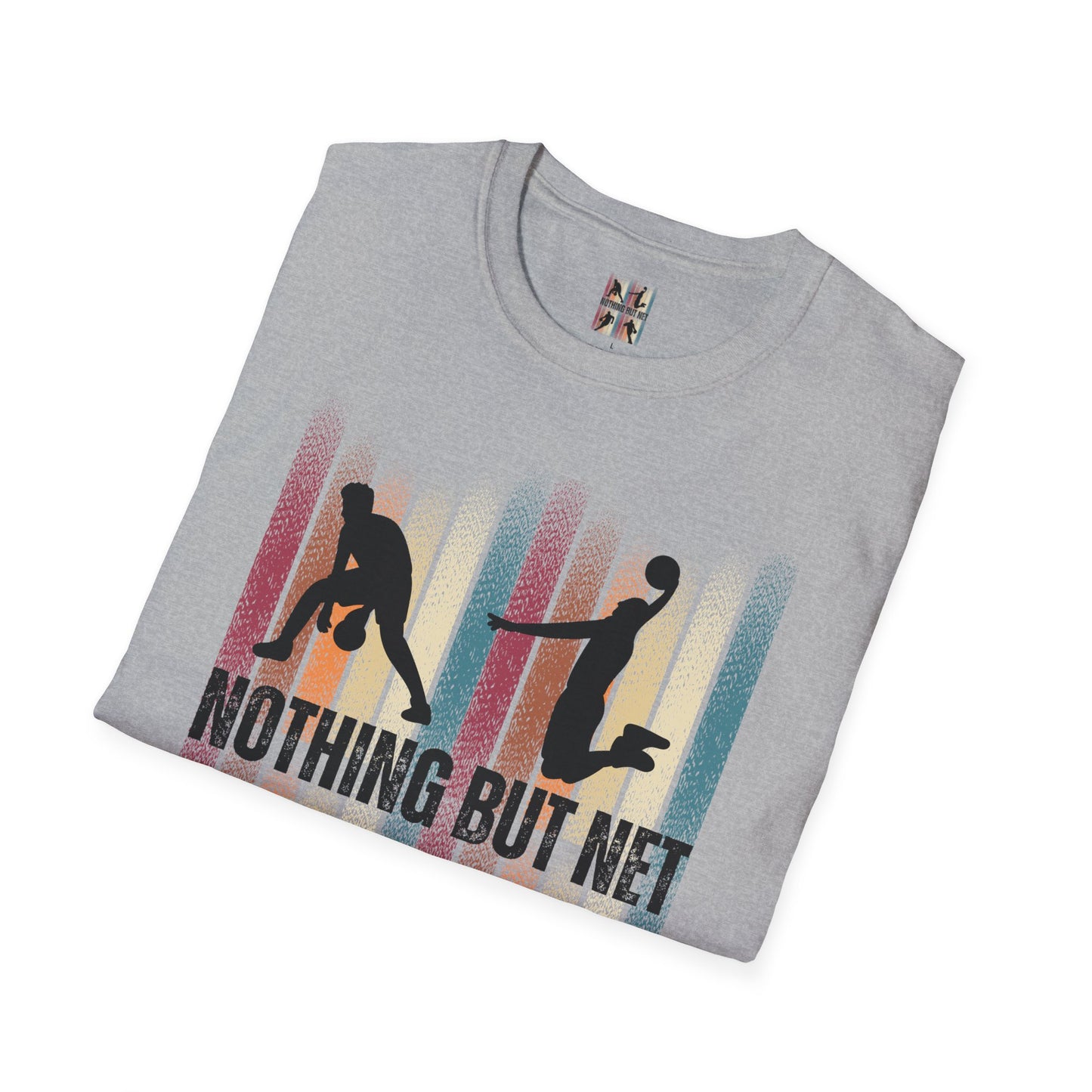 Nothing But Net - Basketball T-shirt