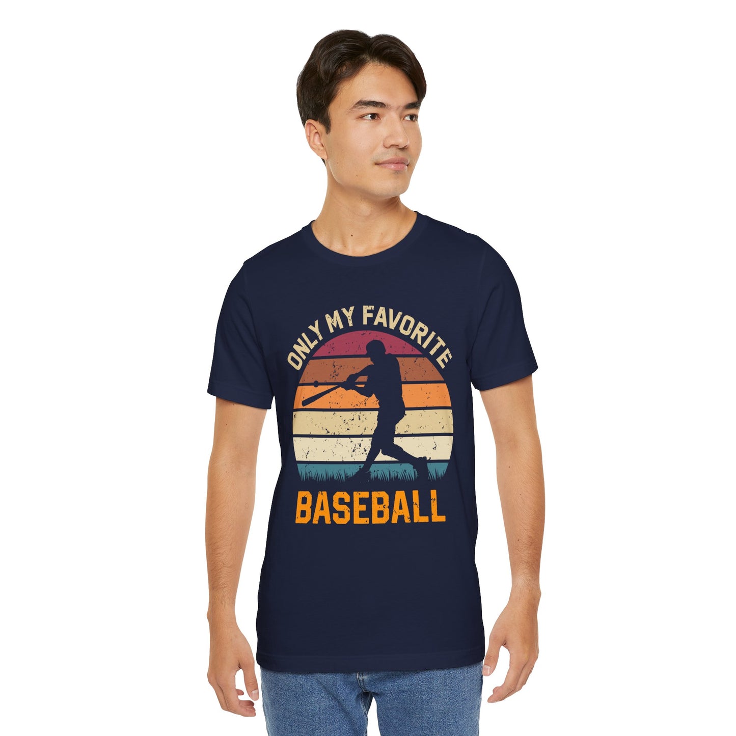 Only My Favorite Baseball - Unisex Jersey Short Sleeve Tee - 12863