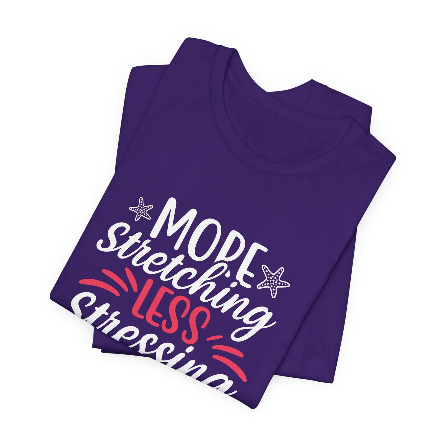 Yoga: More Stretching Less Stressing- Unisex Jersey Short Sleeve Tee - 12405