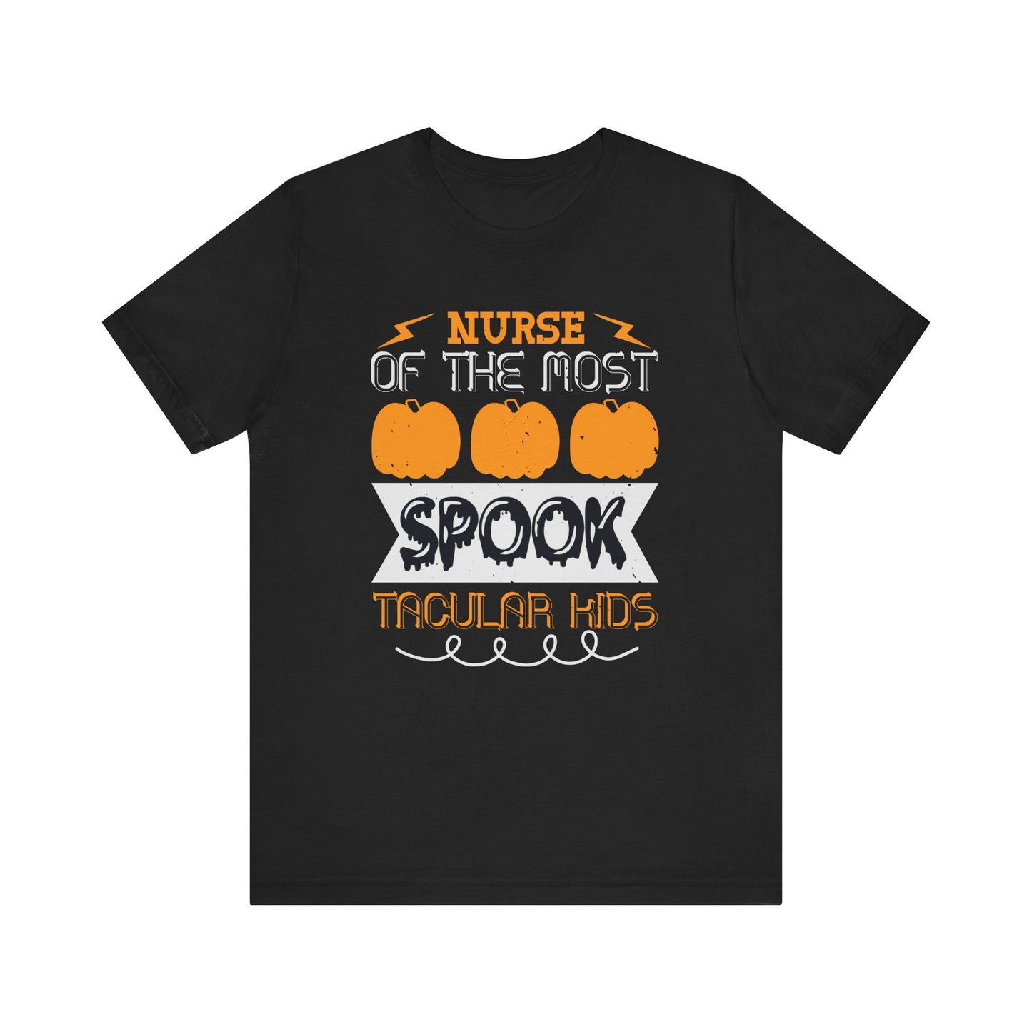 Nurse of the Most Spook-Tacular Kids - Unisex Jersey Short Sleeve Tee