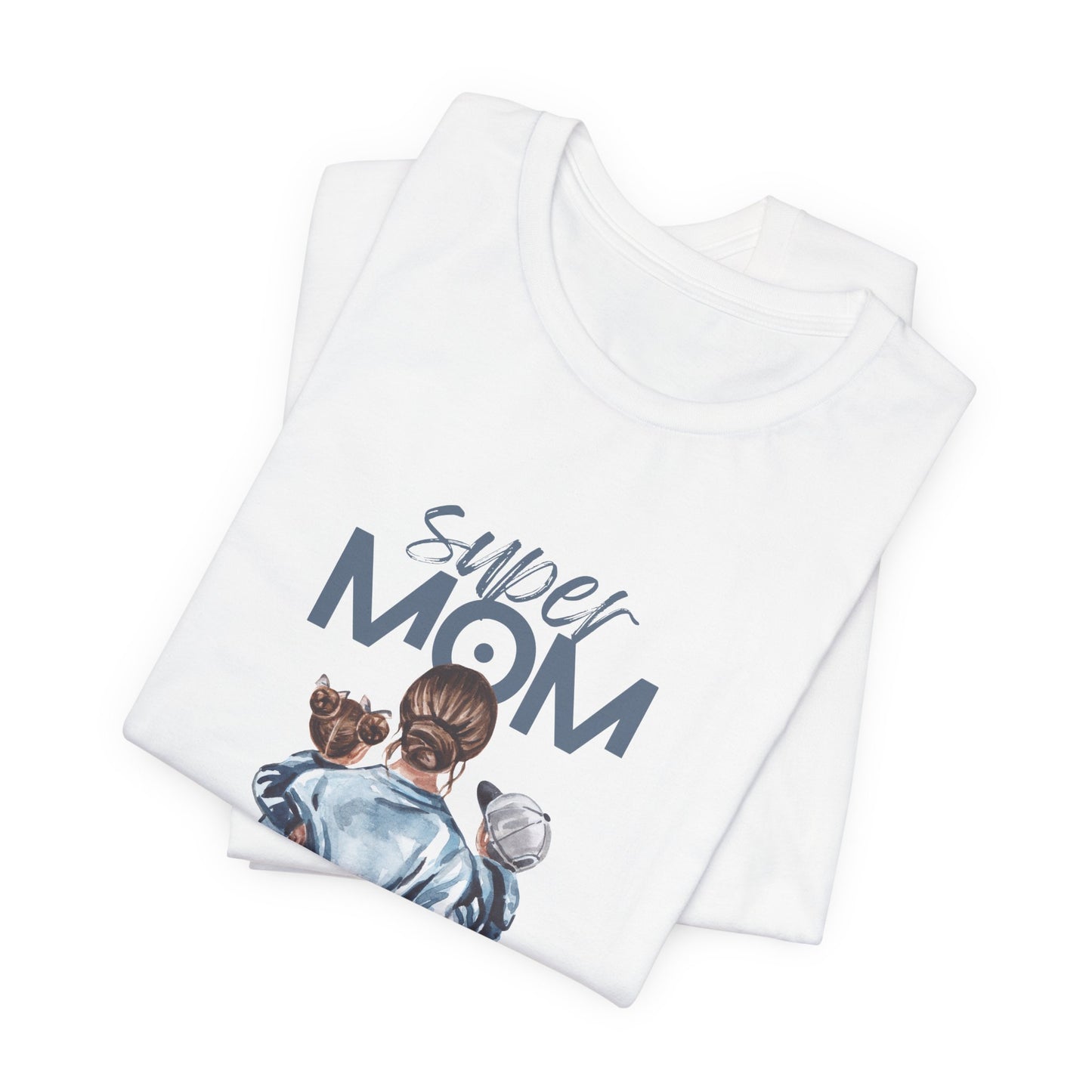 Super Mom - Unisex Jersey Short Sleeve Tee - 11772