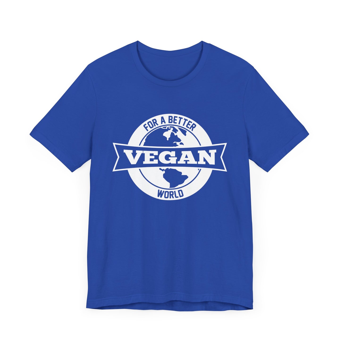 For A Better Vegan World - Unisex Jersey Short Sleeve Tee