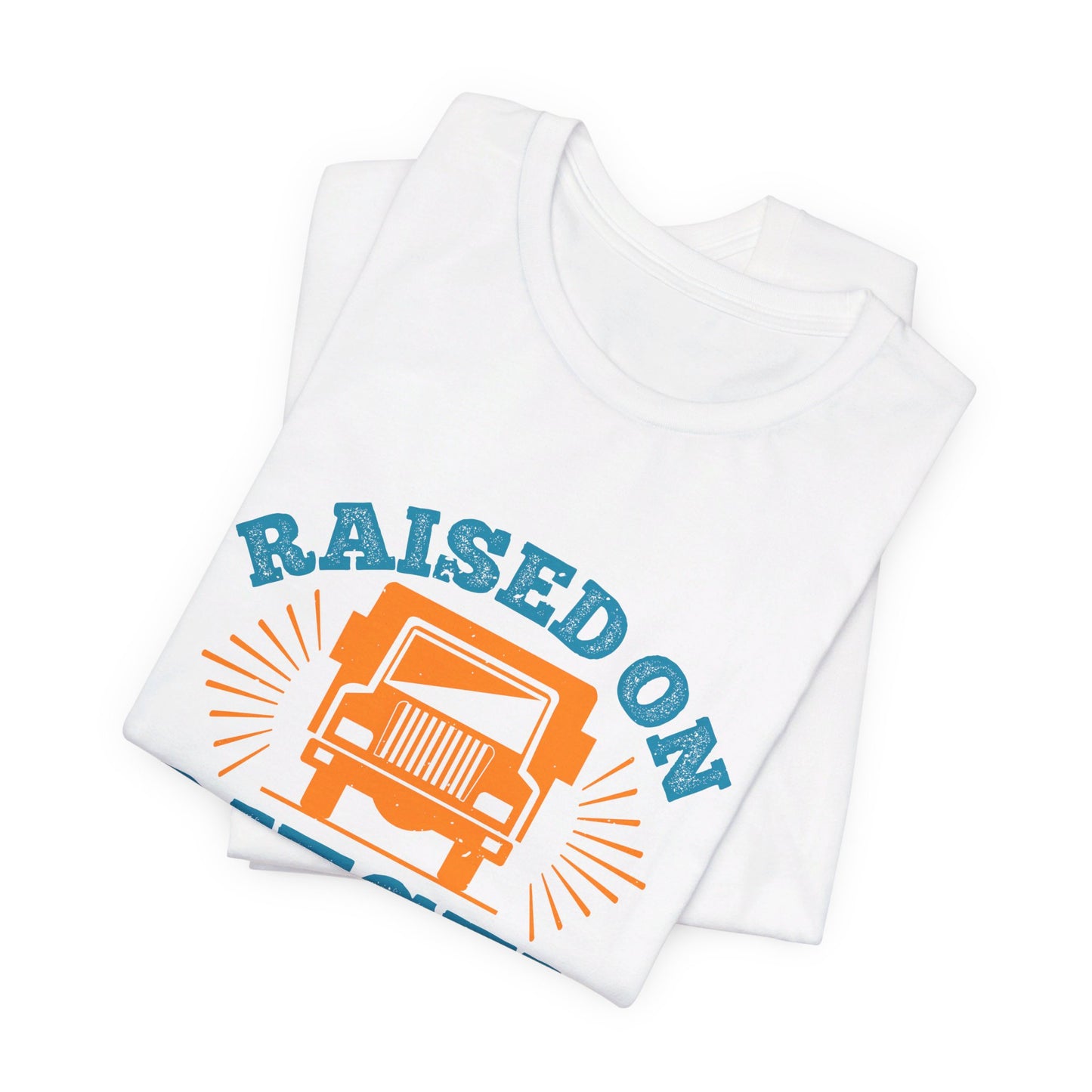 Raised On Diesel - Unisex Jersey Short Sleeve Tee