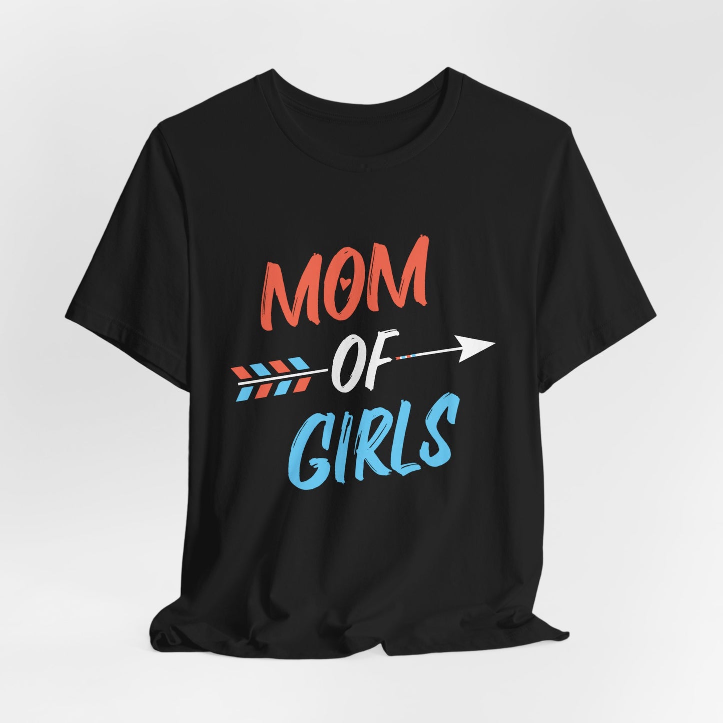 Mom Of Girls - Unisex Jersey Short Sleeve Tee