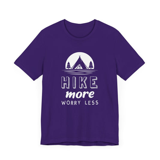 Camping: Hike More Worry Less - Unisex Jersey Short Sleeve Tee