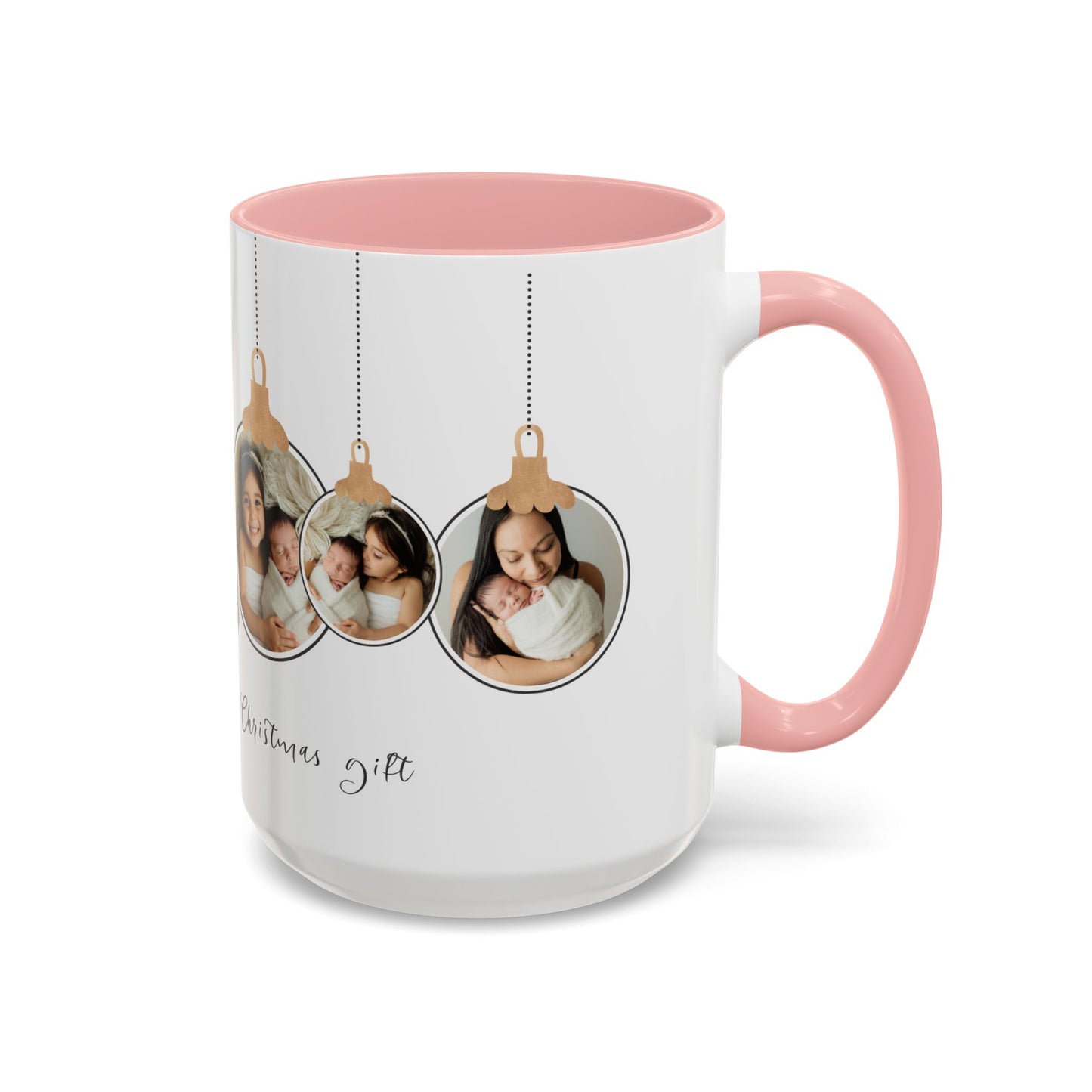 The Most Beautiful Christmas Gift, Photos of New Born, Customizable- Accent Coffee Mug (11, 15oz) - 10862