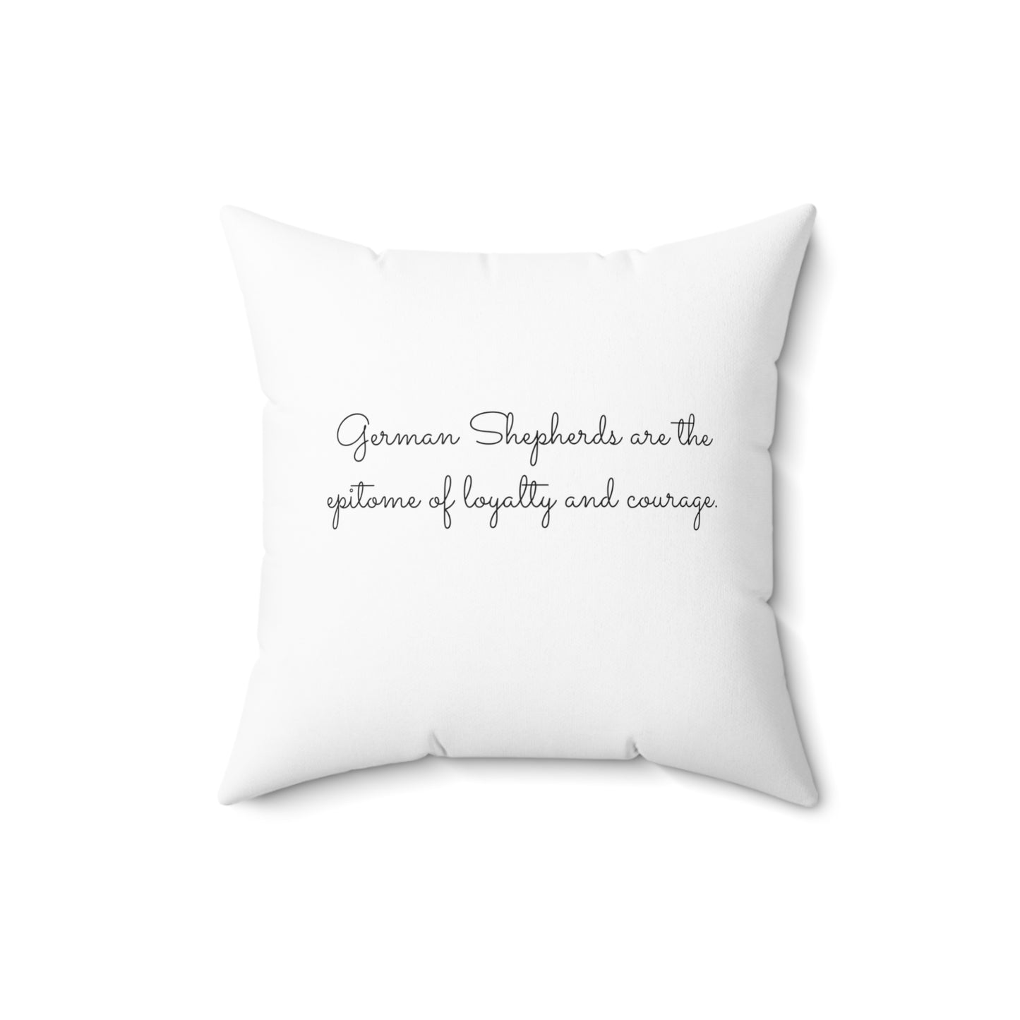 German Shepherds are not just pets; they're family - Spun Polyester Square Pillow