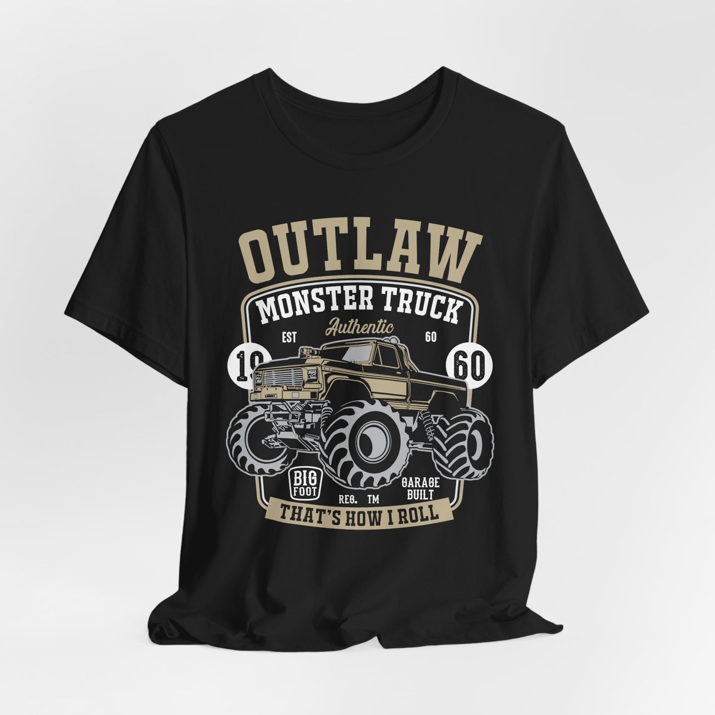 Outlaw, Monster Truck, 1960, That's How I Roll - Unisex Jersey Short Sleeve Tee - 12578