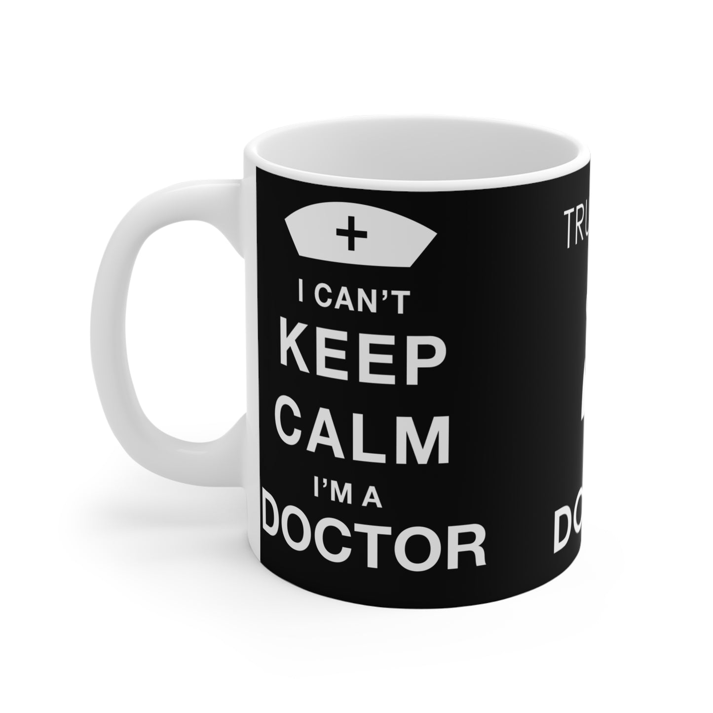 Trust Me, I Am A Doctor - Mug 11oz