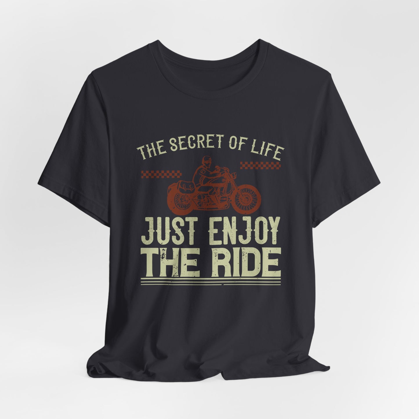 The Secret Life: Just Enjoy the Ride - Unisex Jersey Short Sleeve Tee