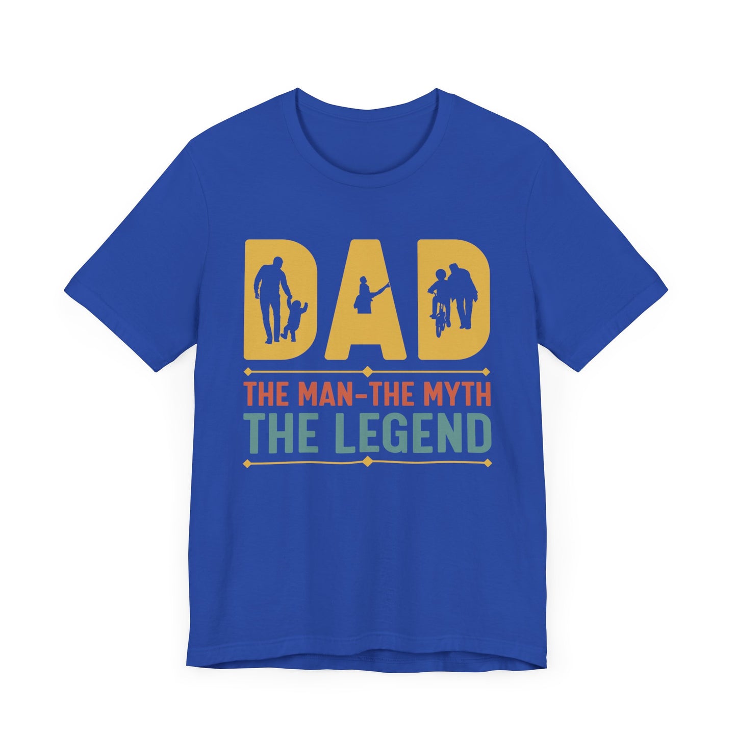 Dad, The Man, The Myth, The Legend - Unisex Jersey Short Sleeve Tee