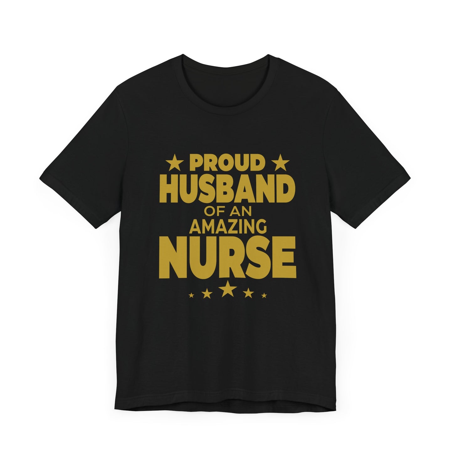 Proud Husband Of An Amazing Nurse - Unisex Jersey Short Sleeve Tee - 13358