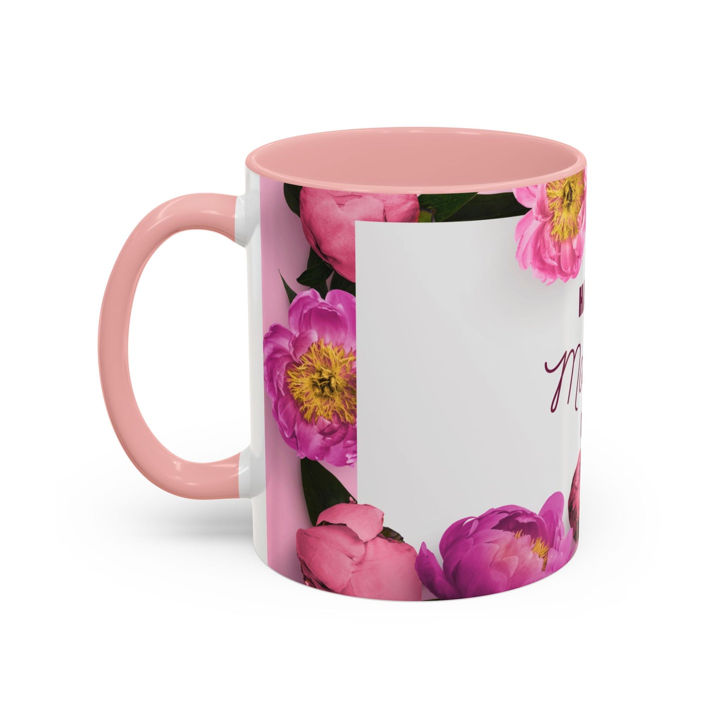 Happy Mother’s Day - Accent Coffee Mug (11, 15oz) - 11700
